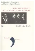 Copertina libro <b>I grandi registi della storia del cinema</b>