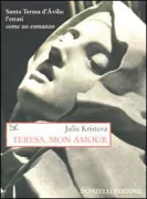Copertina libro <b>Teresa, mon amour<br></b>(titolo originale o altro titolo: <i>Thérése mon amour</i>)