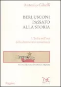 Copertina libro <b>Berlusconi passato alla storia</b>