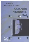 Copertina libro <b>Quando finisce il mai</b>
