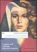 Copertina libro <b>Così piangevano</b>