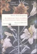 Copertina libro <b>Il giglio nel campo e l'uccello nel cielo</b>