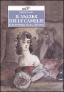 Copertina libro <b>Il valzer delle camelie</b>