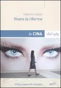 Copertina libro <b>Vivere le riforme<br></b>(titolo originale o altro titolo: <i>Living with reform: China since 1989</i>)