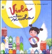 Copertina libro <b>Viola cambia scuola</b>