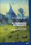 Copertina libro <b>Il paradiso ritrovato<br></b>(titolo originale o altro titolo: <i>Paradise lust</i>)
