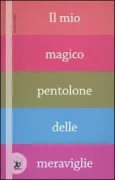 Copertina libro <b>Il mio magico pentolone delle meraviglie<br></b>(titolo originale o altro titolo: <i>Ma grande marmite à merveilles</i>)