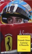 Copertina libro <b>Fernando Alonso, il principe di Maranello</b>