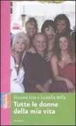 Copertina libro <b>Tutte le donne della mia vita</b>