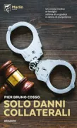 Copertina libro <b>Solo danni collaterali</b>