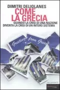 Copertina libro <b>Come la Grecia</b>