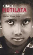 Copertina libro <b>Mutilata<br></b>(titolo originale o altro titolo: <i>Mutilée</i>)