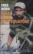 Copertina libro <b>Sulla linea dell'equatore<br></b>(titolo originale o altro titolo: <i>Latitude zéro</i>)