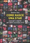 Copertina libro <b>Come nasce una star</b>
