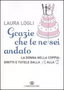 Copertina libro <b>Grazie che te ne sei andato</b>
