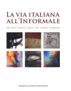 Copertina libro <b>La via italiana all'Informale</b>