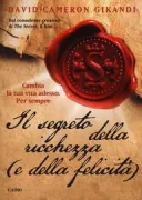 Copertina libro <b>Il segreto della ricchezza (e della felicità)<br></b>(titolo originale o altro titolo: <i>A happy pocket full of money</i>)