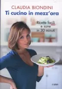 Copertina libro <b>Ti cucino in mezz'ora</b>