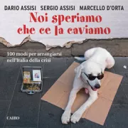 Copertina libro <b>Noi speriamo che ce la caviamo</b>