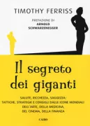 Copertina libro <b>ll segreto dei giganti<br></b>(titolo originale o altro titolo: <i>Tools of Titans</i>)