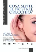 Copertina libro <b>Cosa sente il nostro orecchio?</b>