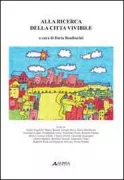 Copertina libro <b>Alla ricerca della città vivibile</b>
