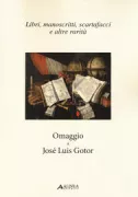 Copertina libro <b>Libri, manoscritti, scartafacci e altre rarità</b>