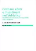 Copertina libro <b>Cristiani ebrei e musulmani nell'Adriatico</b>
