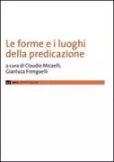 Copertina libro <b>Le forme e i luoghi della predicazione</b>