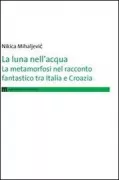 Copertina libro <b>La luna nell'acqua</b>