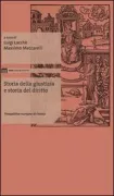 Copertina libro <b>Storia della giustizia e storia del diritto</b>