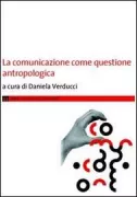 Copertina libro <b>La comunicazione come questione antropologica</b>