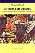 Copertina libro <b>Lo specchio e l'enigma</b>