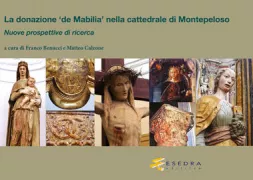 Copertina libro <b>La 'donazione de Mabilia' nella cattedrale di Montepeloso</b>