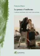 Copertina libro <b>La penna e l’uniforme</b>