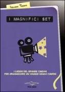 Copertina libro <b>I magnifici set</b>
