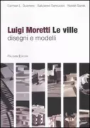 Copertina libro <b>Luigi Moretti</b>