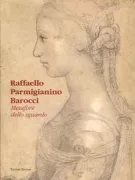 Copertina libro <b>Raffaello Parmigianino Barocci</b>