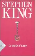 Copertina libro <b>La storia di Lisey<br></b>(titolo originale o altro titolo: <i>Lisey's story</i>)