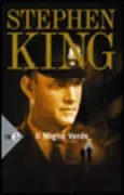 Copertina libro <b>Il miglio verde<br></b>(titolo originale o altro titolo: <i>The green mile</i>)
