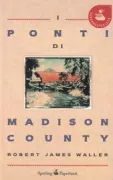 Copertina libro <b>I ponti di Madison County</b>