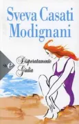 Copertina libro <b>Disperatamente Giulia</b>