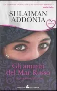 Copertina libro <b>Gli amanti del Mar Rosso<br></b>(titolo originale o altro titolo: <i>The consequences of love</i>)