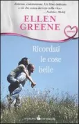 Copertina libro <b>Ricordati le cose belle<br></b>(titolo originale o altro titolo: <i>Remember the sweet things</i>)