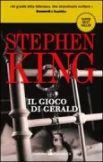 Copertina libro <b>Il gioco di Gerald<br></b>(titolo originale o altro titolo: <i>Geraldʼs game</i>)