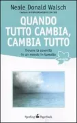 Copertina libro <b>Quando tutto cambia, cambia tutto<br></b>(titolo originale o altro titolo: <i>When everything changes, change everything</i>)