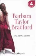Copertina libro <b>Una donna contro<br></b>(titolo originale o altro titolo: <i>Breaking the rules</i>)