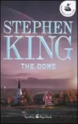 Copertina libro <b>The dome<br></b>(titolo originale o altro titolo: <i>Under the dome</i>)