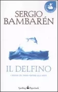Copertina libro <b>Il delfino<br></b>(titolo originale o altro titolo: <i>The dolphin</i>)