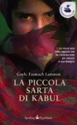Copertina libro <b>La piccola sarta di Kabul<br></b>(titolo originale o altro titolo: <i>The dressmaker of Khair Khana</i>)
